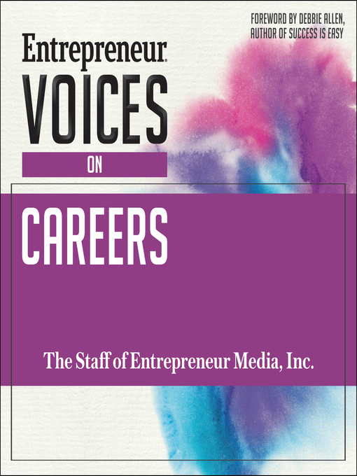 Title details for Entrepreneur Voices on Careers by The Staff of Entrepreneur Media - Available